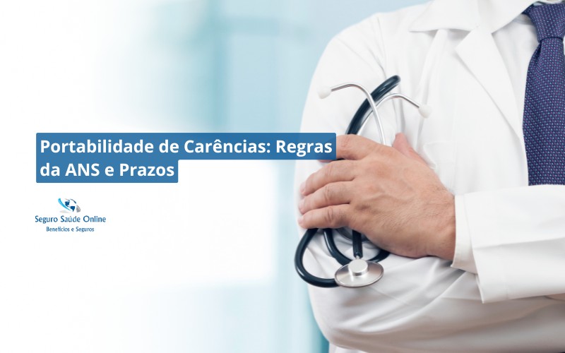 Portabilidade de Carências: Regras da ANS e Prazos