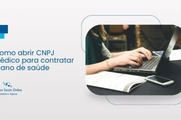 Como abrir CNPJ Médico para contratar plano de saúde