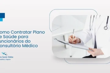 Como Contratar Plano de Saúde para Funcionários do Consultório Médico