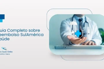 Guia Completo sobre Reembolso SulAmérica Saúde